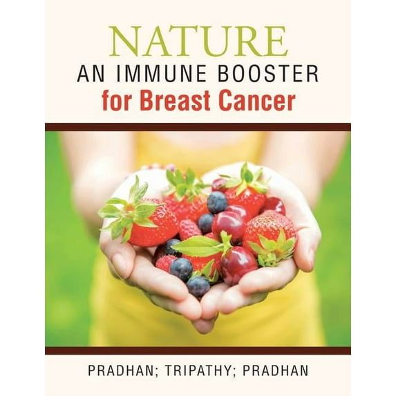 Nature -An Immune Booster for Breast Cancer (Paperback)
