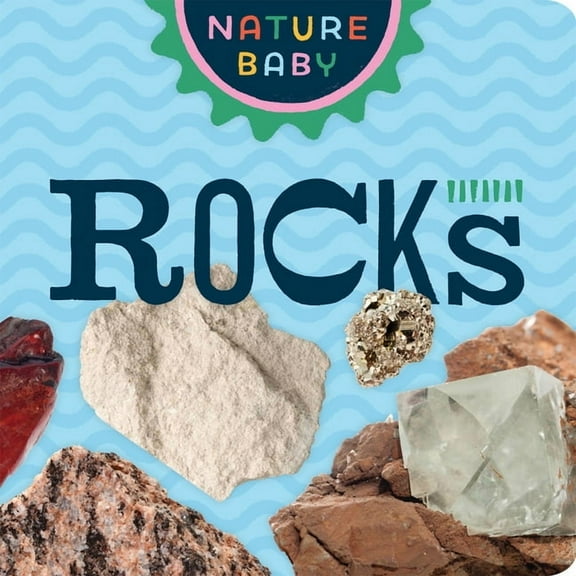 Nature Baby Nature Baby: Rocks, (Board Book)