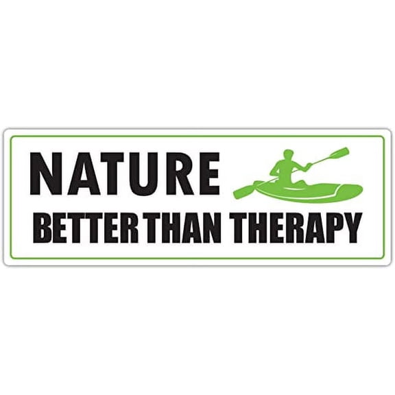 Nature Better Than Therapy Kayaking, Rafting, Canoeing, Paddling 3M Vinyl Decal Bumper Sticker 3x8 inches (Pack of 3)