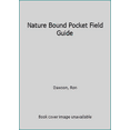 thumbnail image 1 of Pre-Owned Nature Bound: Pocket Field Guide (Paperback) 0960977678 9780960977673, 1 of 1