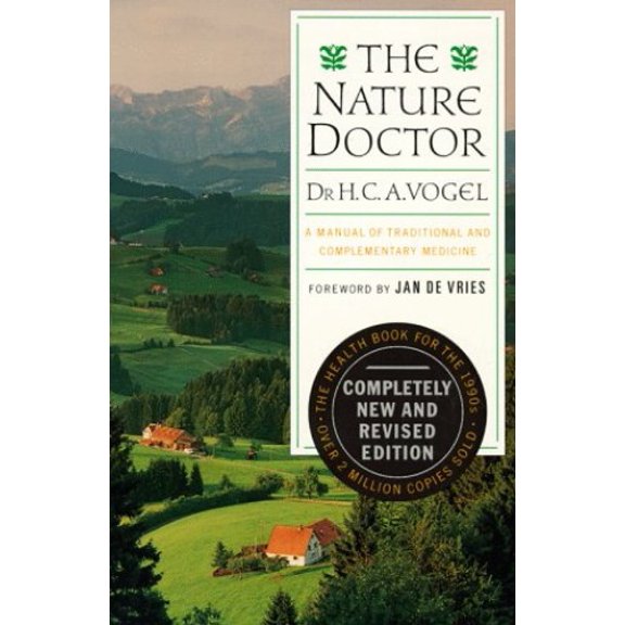 Pre-Owned The Nature Doctor: A Manual of Traditional and Complementary Medicine (Paperback) 0879835591 9780879835590