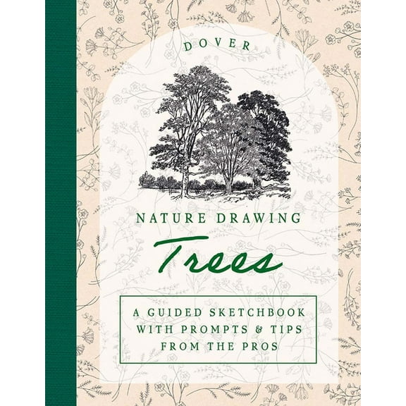 Nature Drawing: Trees: A Guided Sketchbook with Prompts & Tips from the Pros, (Paperback)
