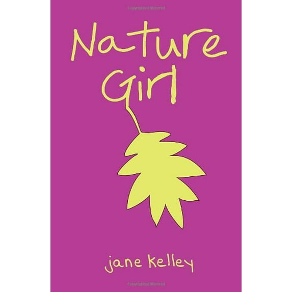 Pre-Owned Nature Girl (Hardcover) 037585634X 9780375856341