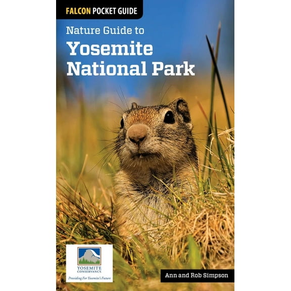 Nature Guides to National Parks Series: Nature Guide to Yosemite National Park (Edition 1) (Paperback)