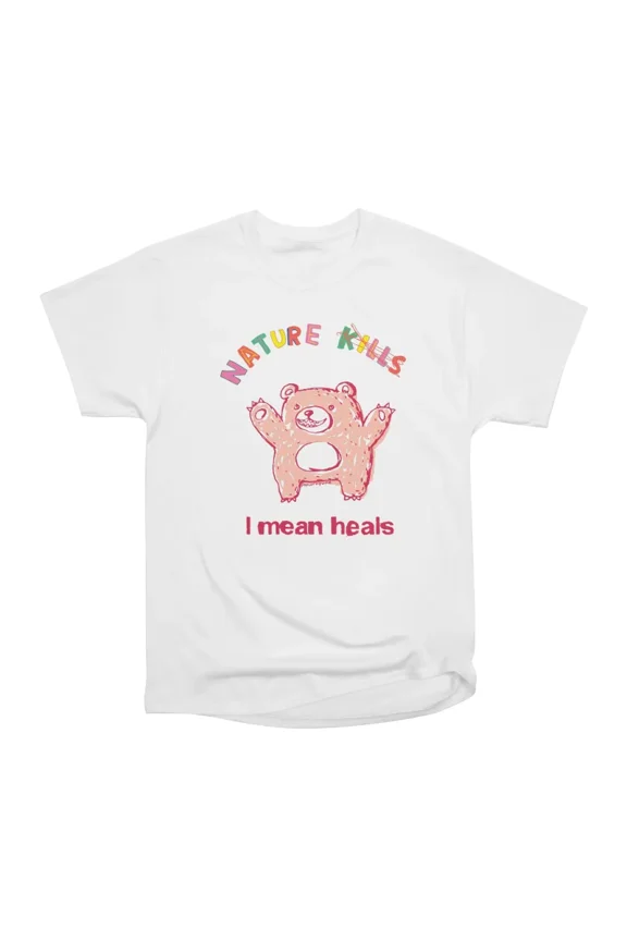 Nature Heals Bear T-Shirt Tee Gift For Him Merch For Her Apparel For Friend