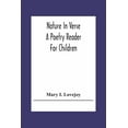 thumbnail image 1 of Nature In Verse; A Poetry Reader For Children, (Paperback), 1 of 1