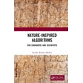 thumbnail image 1 of Nature-Inspired Algorithms: For Engineers and Scientists, (Hardcover), 1 of 1