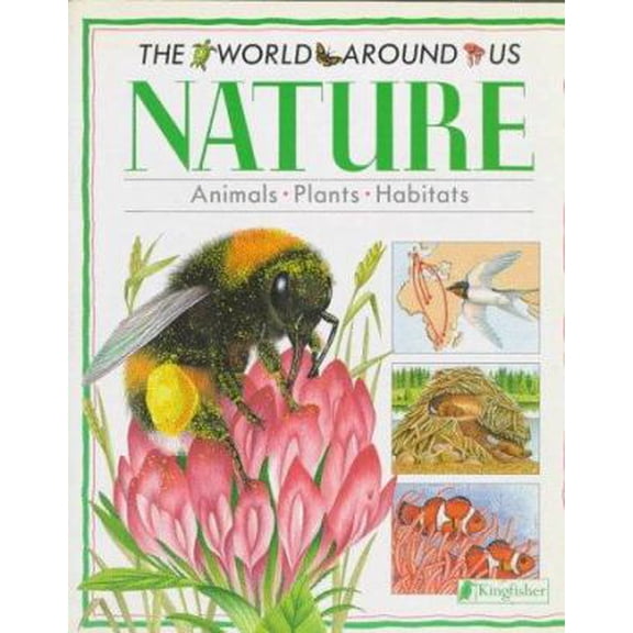 Pre-Owned Nature (The World Around Us) (Paperback) 1856978133 9781856978132