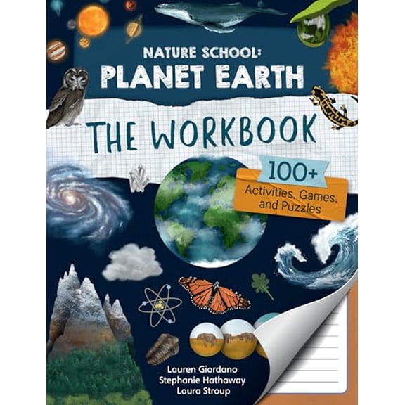 Pre-Owned Nature School: Planet Earth: The Workbook: 100+ Activities, Games, and Puzzles