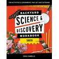 thumbnail image 1 of Nature Science Workbooks for Kids Backyard Science & Discovery Workbook: South: Fun Activities & Experiments That Get Kids Outside, (Paperback), 1 of 1