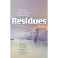 thumbnail image 1 of Nature, Society, and Culture: Residues : Thinking Through Chemical Environments (Hardcover), 1 of 1