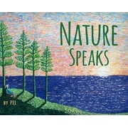 Nature Speaks, Hardcover
