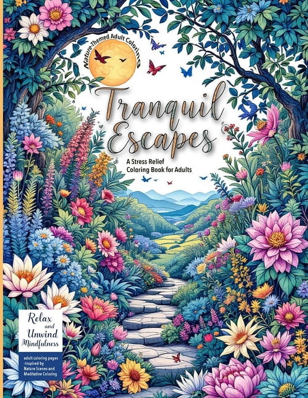 Nature Themed Adult Coloring Book Tranquil Escapes Relax And Unwind