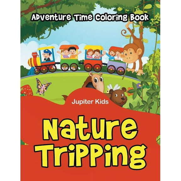 Nature Tripping: Adventure Time Coloring Book, (Paperback)