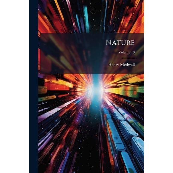 Nature, Volume 13