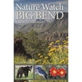 thumbnail image 1 of Pre-Owned Nature Watch Big Bend, Volume 55: A Seasonal Guide (Paperback) 1623494966 9781623494964, 1 of 1