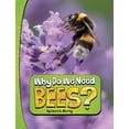 thumbnail image 1 of Nature We Need Why Do We Need Bees?, (Hardcover), 1 of 1