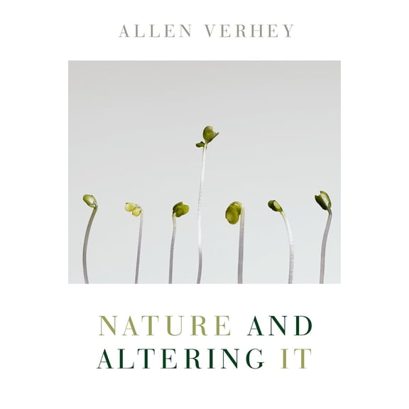 Pre-Owned Nature and Altering It (Paperback) 0802865488 9780802865489