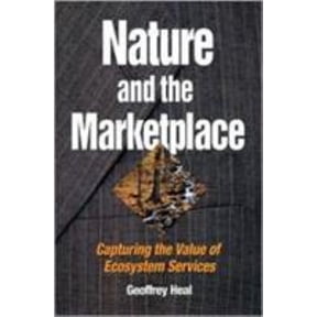 Pre-Owned Nature and the Marketplace: Capturing the Value of Ecosystem Services (Paperback) 155963796X 9781559637961