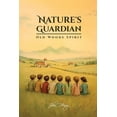 thumbnail image 1 of Nature's Guardian: Old Woods' Spirit, (Paperback), 1 of 1