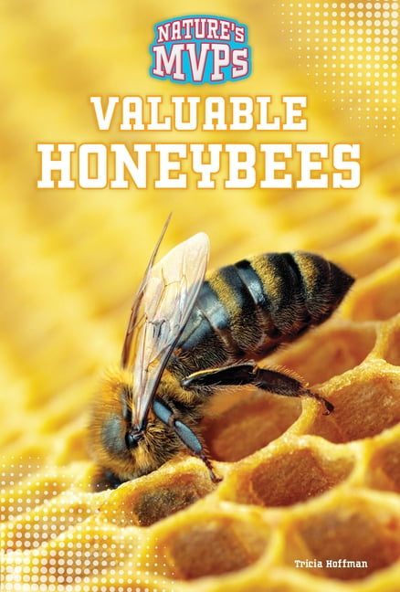 Nature's Mvps Valuable Honeybees, (Paperback)