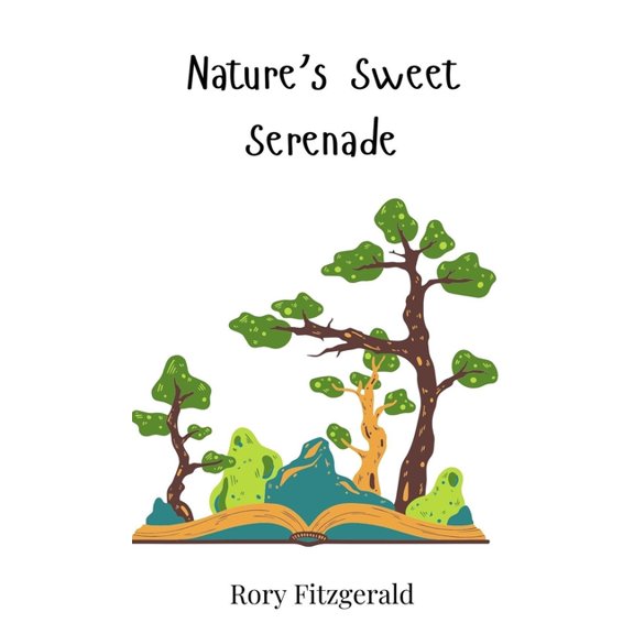 Nature's Sweet Serenade, (Hardcover)
