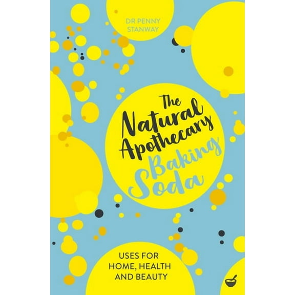 Nature's Apothecary: The Natural Apothecary: Baking Soda (Paperback)