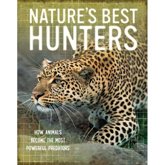 Nature's Best: Nature's Best: Hunters (Hardcover)