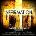 thumbnail image 1 of Nature's Breath Nature's Breath: Affirmation: Volume 10, Book 10, (Paperback), 1 of 1