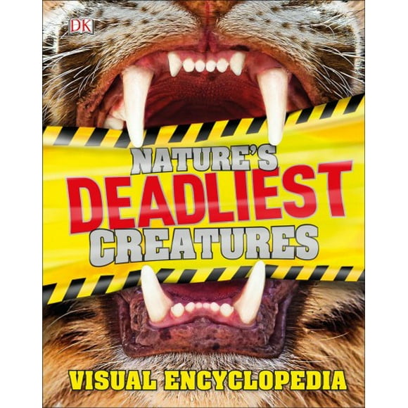 Nature's Deadliest Creatures Visual Encyclopedia (Hardcover)