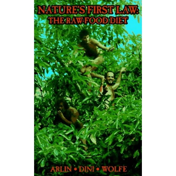 Pre-Owned Nature's First Law: The Raw-Food Diet (Paperback) 0965353303 9780965353304