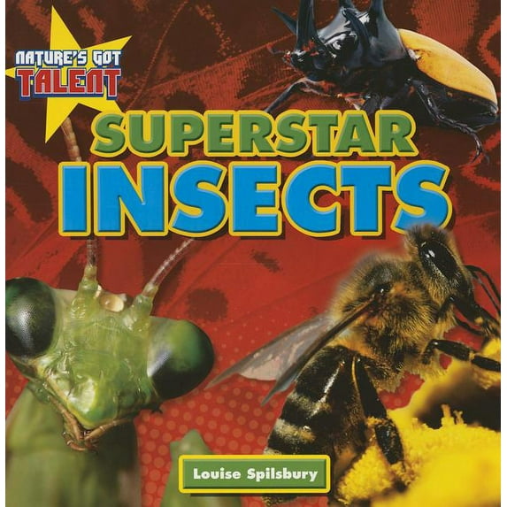 Nature's Got Talent: Superstar Insects (Paperback)