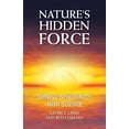 thumbnail image 1 of Nature's Hidden Force, (Paperback), 1 of 1