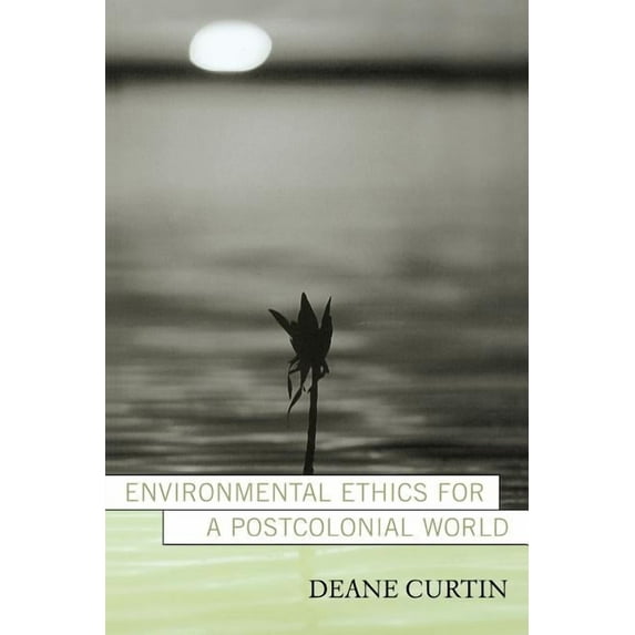 Nature's Meaning Environmental Ethics for a Postcolonial World, (Paperback)