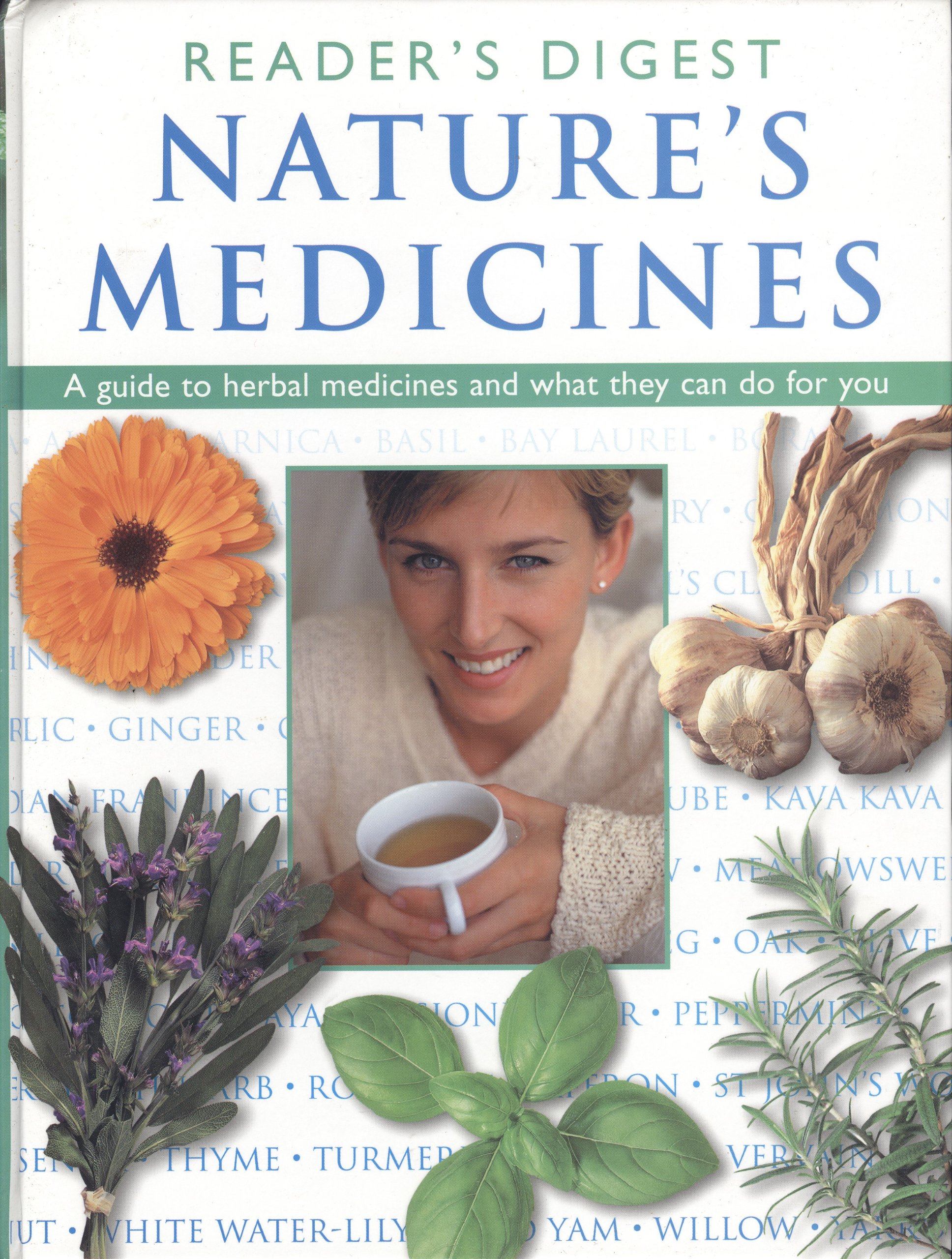 Nature's Medicines A Guide to Herbal Medicines and What They Can Do