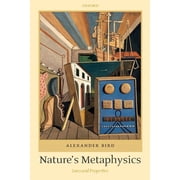 Nature's Metaphysics Laws and Properties, Paperback