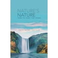 thumbnail image 1 of Nature's Nature: From the Heart that Speaks, (Paperback), 1 of 1