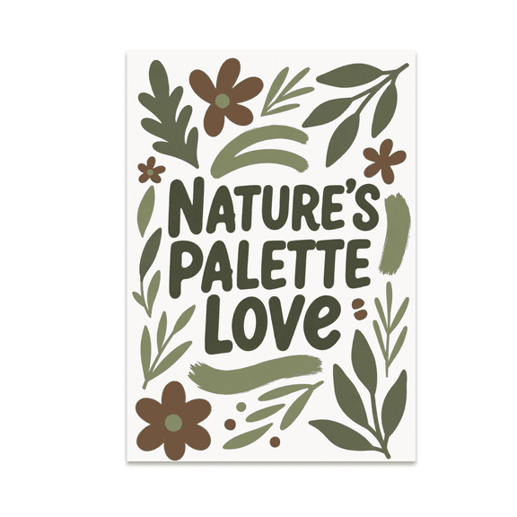 Nature's Palette Love Poster - Crafting Enthusiast - 13x19 Poster Print