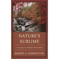 thumbnail image 1 of Nature's Sublime: An Essay in Aesthetic Naturalism, (Hardcover), 1 of 1