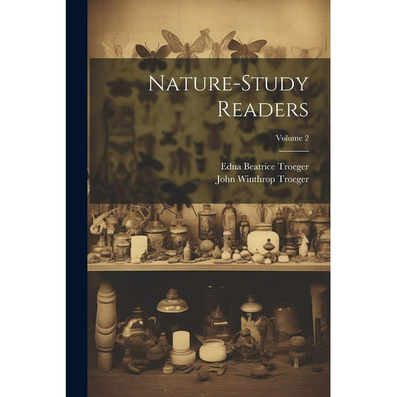 Nature-study Readers; Volume 2 (Paperback)