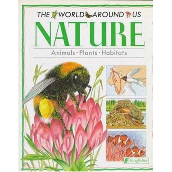 Pre-Owned Nature (The World Around Us) (Paperback) 1856978133 9781856978132