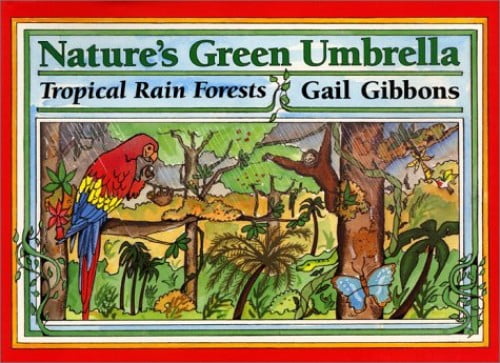 Pre-Owned Nature's Green Umbrella: Tropical Rain Forests Hardcover ...