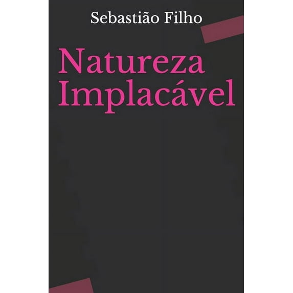 Natureza Implacável (Paperback)