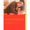 thumbnail image 1 of NaturgemÃ¤Ãe Berufsbildung, (Paperback), 1 of 1