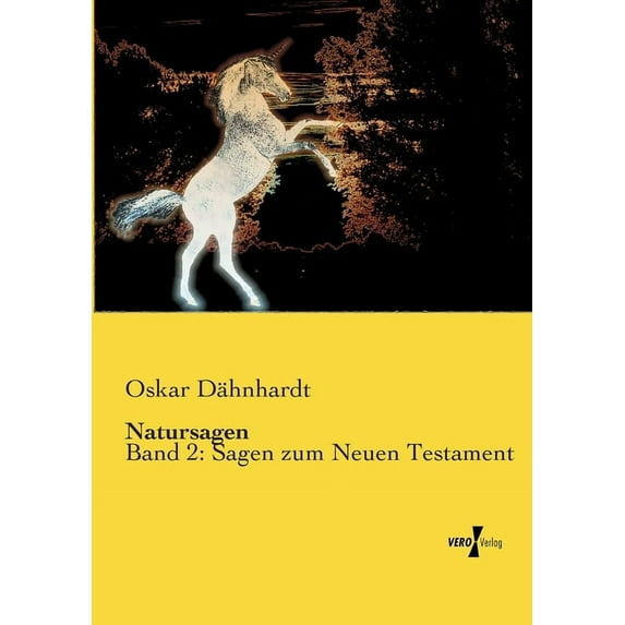Natursagen: Band 2: Sagen zum Neuen Testament, (Paperback)