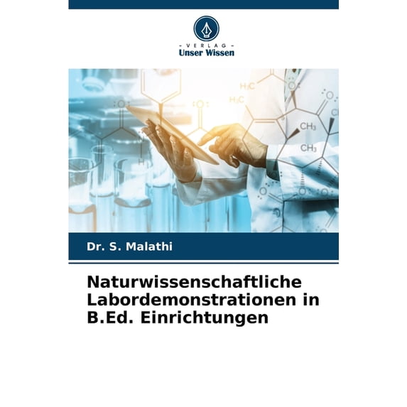 Naturwissenschaftliche Labordemonstrationen in B.Ed. Einrichtungen, (Paperback)