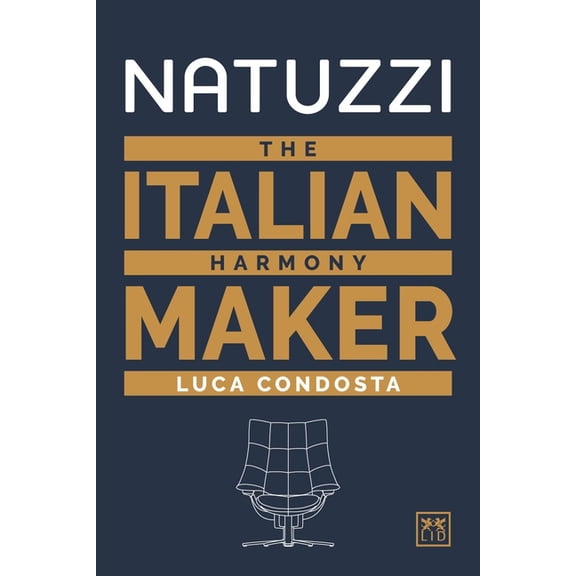 Natuzzi : The Italian Harmony Maker (Hardcover)