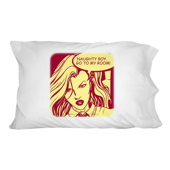 Naughty Boy Go To My Room Comic Funny Humor Novelty Bedding Pillowcase