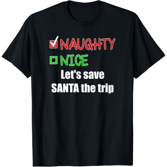 Naughty Christmas T-Shirt Funny Christmas Shirt