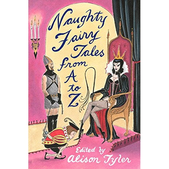 Pre-Owned Naughty Fairy Tales from A to Z Paperback Alison Tyler